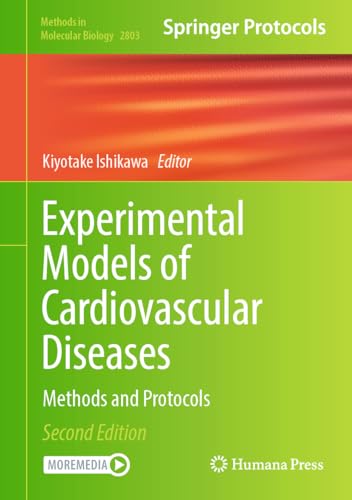 Experimental Models of Cardiovascular Diseases: Methods and Protocols (Methods in Molecular Biology, 2803, Band 2803) von Humana