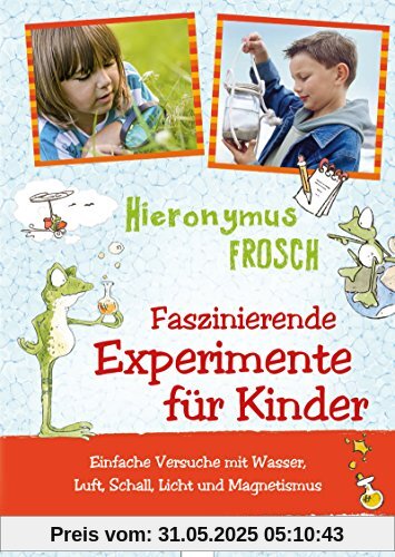 Experimente mit Hieronymus Frosch