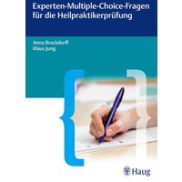 Experten-Multiple-Choice-Fragen für die Heilpraktikerprüfung