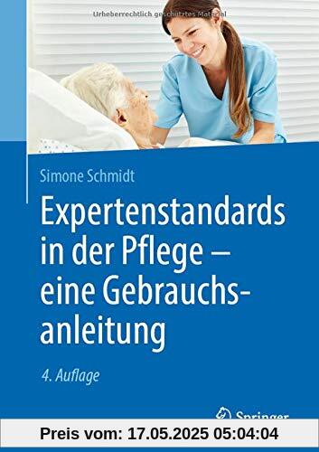 Expertenstandards in der Pflege - eine Gebrauchsanleitung