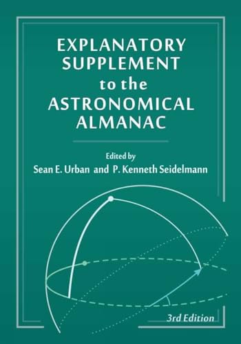 Explanatory Supplement to the Astronomical Almanac