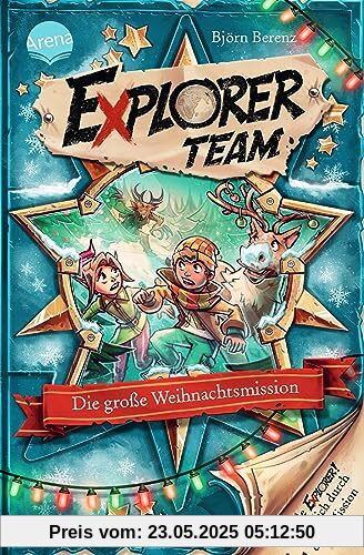 Explorer Team. Die große Weihnachtsmission: Ein Mitmach-Weihnachts-Rätselbuch voller Action, Codes und Weihnachtsstimmung. Für Fans von Escape Rooms, ab 9 Jahren