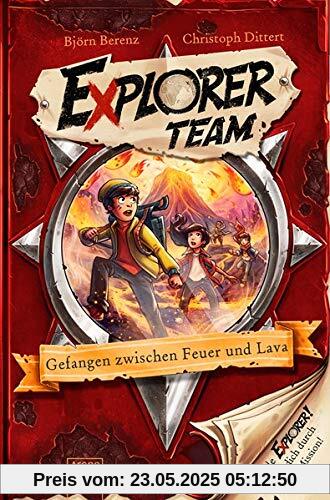 Explorer Team. Gefangen zwischen Feuer und Lava