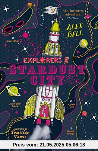 Explorers at Stardust City (The Explorers' Clubs)