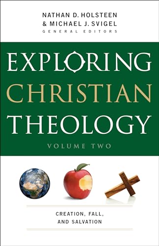 Exploring Christian Theology: Creation, Fall, and Salvation