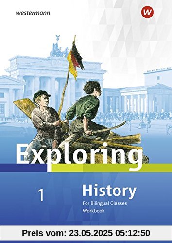 Exploring History SI -Ausgabe 2017: Workbook 1