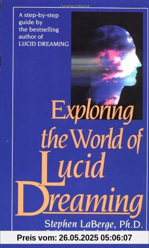 Exploring the World of Lucid Dreaming