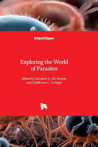 Exploring the World of Parasites von IntechOpen