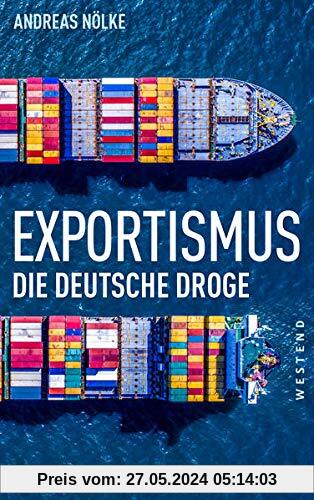 Exportismus: Die deutsche Droge
