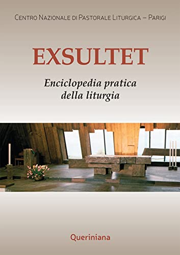 Exsultet. Enciclopedia pratica della liturgia (Grandi opere) von Queriniana
