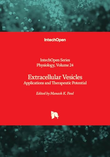 Extracellular Vesicles - Applications and Therapeutic Potential (Physiology, Band 24) von IntechOpen