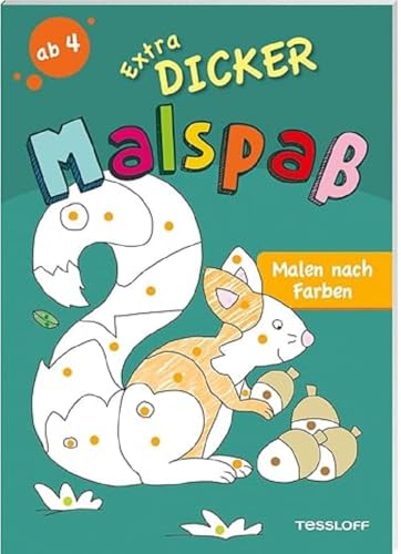 Extradicker Malspaß. Malen nach Farben / Dickes Malbuch mit farbigen Punkten als Ausmalhilfe / Für Kindergartenkinder ab 4 Jahren: Malspaß für Kindergartenkinder ab 4 Jahren (Malbücher und -blöcke)