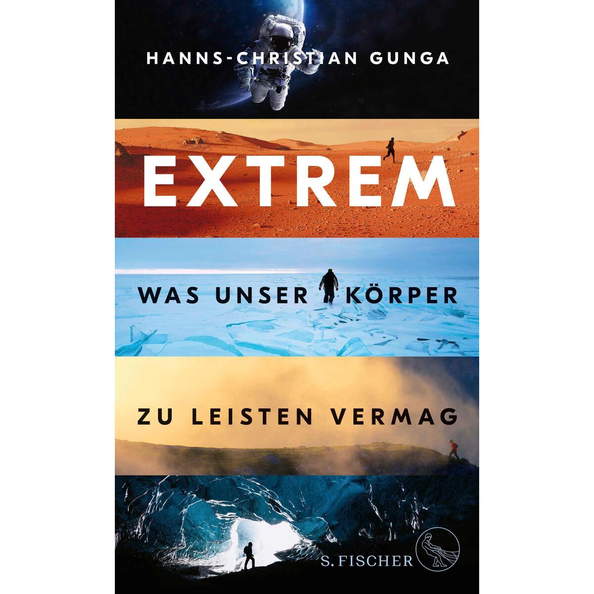 Extrem - Was unser Körper zu leisten vermag von FISCHER, S.