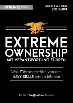 Extreme Ownership - mit Verantwortung führen von Redline Verlag