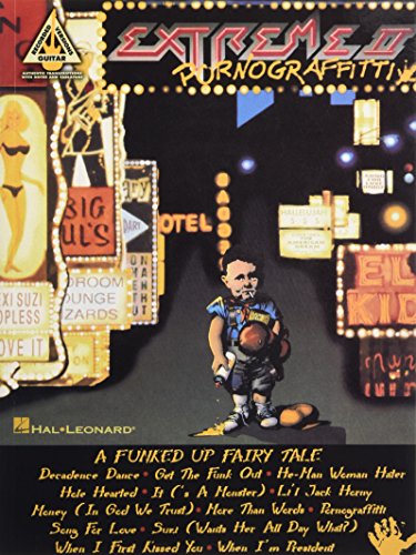 Extreme Pornograffitti Guitar Recorded Versions: Songbook, Grifftabelle für Gitarre: A Funked Up Fairy Tale