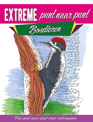 Extreme punt naar punt Bosdieren: Van punt naar punt voor volwassenen Extreme punt naar punt Bosdieren: Van punt naar punt voor volwassenen von Lantaarn Publishers