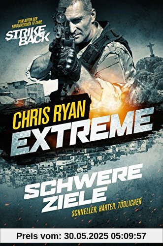 Extreme: Schwere Ziele: Thriller