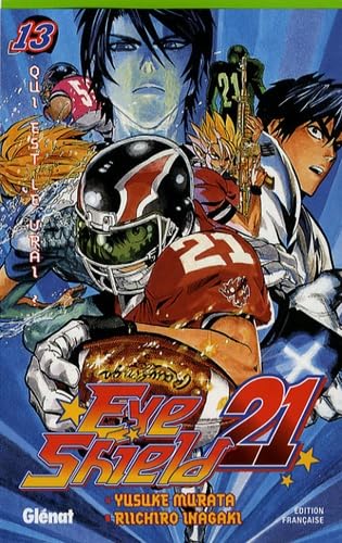 Eyeshield 21 - Tome 13: Qui est le vrai ? von Glénat Manga