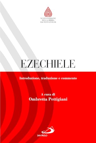 Ezechiele. Introduzione, traduzione e commento (Nuovissima versione della Bibbia dai testi originali) von San Paolo Edizioni