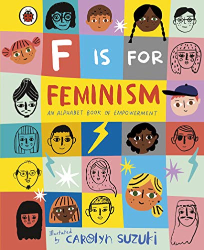 F is for Feminism: An Alphabet Book of Empowerment von Penguin Books Ltd (UK)