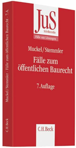 F�lle zum �ffentlichen Baurecht (JuS-Schriftenreihe/F�lle mit L�sungen, Band 26)