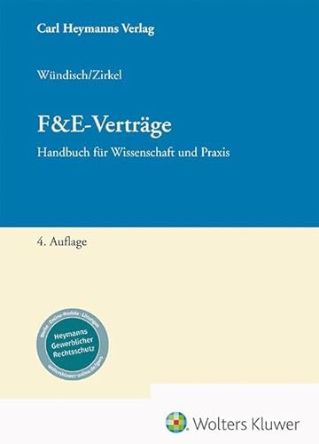 F&E-Verträge: Handbuch für Wissenschaft und Praxis