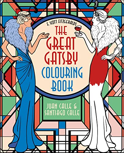 F. Scott Fitzgerald's The Great Gatsby Colouring Book (Arcturus Creative Colouring)