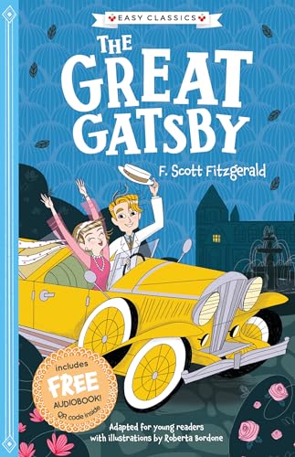 F. Scott Fitzgerald: The Great Gatsby (Easy Classics) - American Literature Abridged for Ages 7-11 (The American Classics Children's Collection) von Sweet Cherry Publishing