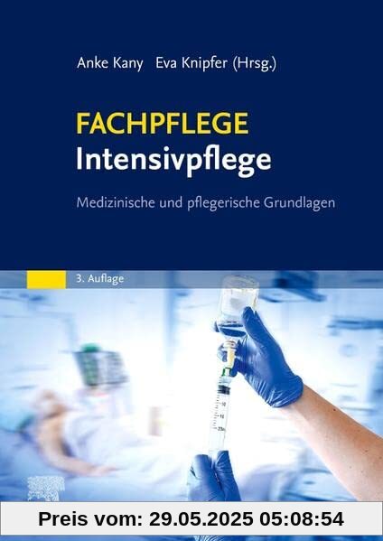 FACHPFLEGE Intensivpflege: Medizinische und pflegerische Grundlagen