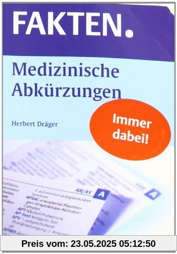 FAKTEN. Medizinische Abkürzungen