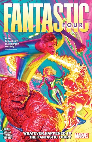 FANTASTIC FOUR BY RYAN NORTH VOL. 1: WHATEVER HAPPENED TO THE FANTASTIC FOUR? von Marvel Universe