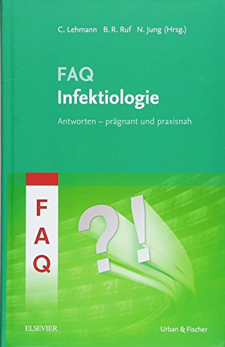FAQ Infektiologie FAQ Infektiologie
