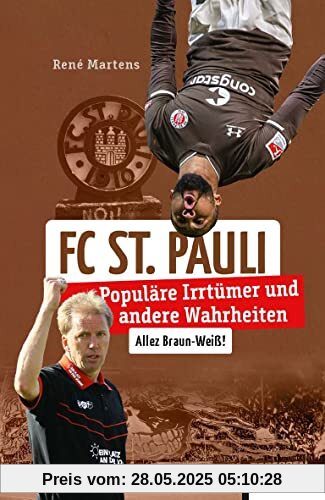 FC St.Pauli: Populäre Irrtümer und andere Wahrheiten (Irrtümer und Wahrheiten)