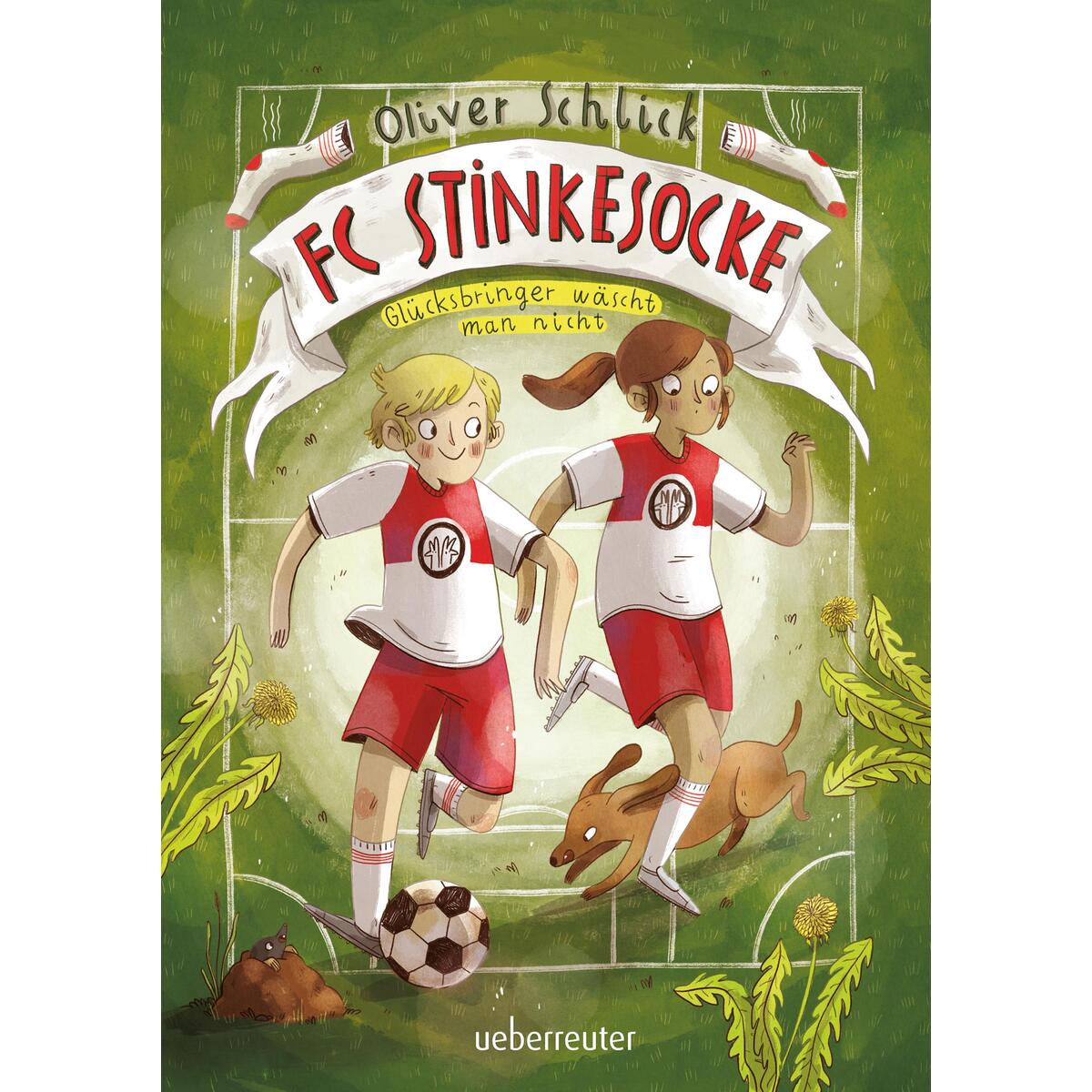 FC Stinkesocke - Glücksbringer wäscht man nicht FC Stinkesocke - Glücksbringer wäscht man nicht von Ueberreuter Verlag