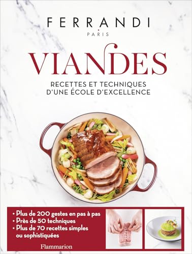 Viandes: Recettes et techniques d'une école d'excellence von FLAMMARION