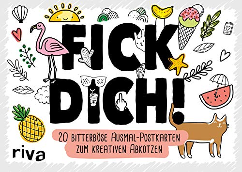 FICK DICH! – 20 bitterböse Ausmal-Postkarten zum kreativen Abkotzen: Lustige Motive und freche Sprüche zum Selbstgestalten und Verschicken. Das perfekte Geschenk für zwischendurch FICK DICH! – 20 bitterböse Ausmal-Postkarten zum kreativen Abkotzen: Lustige Motive und freche Sprüche zum Selbstgestalten und Verschicken. Das perfekte Geschenk für zwischendurch