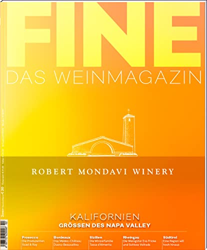 FINE Das Weinmagazin 02/2023: 61. Ausgabe: Kalifornien Grössen ddes Napa Valley von Tre Torri Verlag