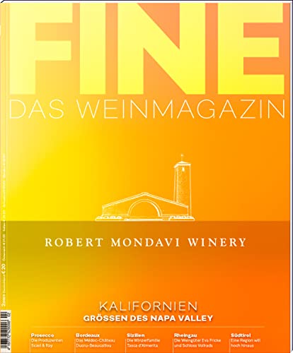 FINE Das Weinmagazin 02/2023: 61. Ausgabe: Kalifornien Grössen ddes Napa Valley