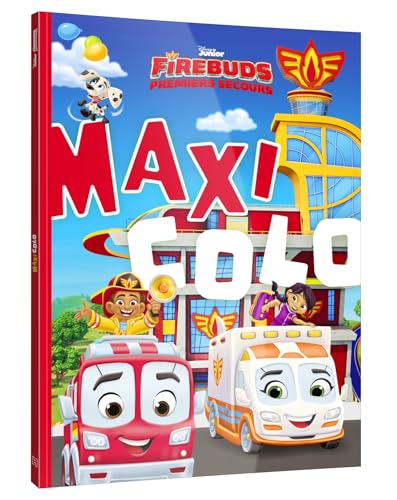FIREBUDS : PREMIERS SECOURS - Maxi Colo - Disney Junior von DISNEY HACHETTE