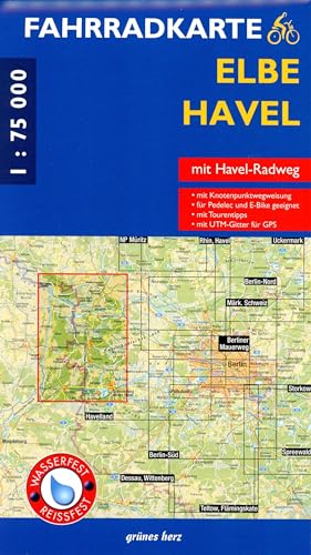 FK Elbe Havel: Maßstab 1:75.000. Wasser- und reißfest.: mit Havel-RadwegMaßstab 1:75.000. Wasser- und reißfest. (Fahrradkarten) FK Elbe Havel: Maßstab 1:75.000. Wasser- und reißfest.: mit Havel-RadwegMaßstab 1:75.000. Wasser- und reißfest. (Fahrradkarten) von Grünes Herz