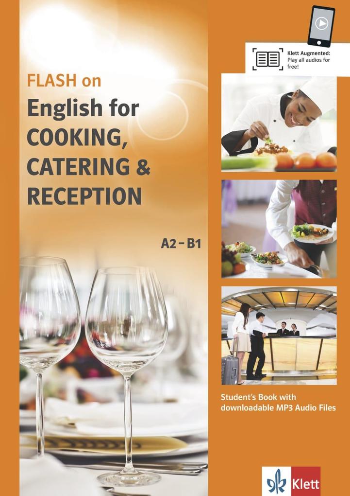 FLASH ON ENGLISH. Cooking Catering and Reception. Kurs- und Übungsbuch + Audio online von Klett Sprachen GmbH