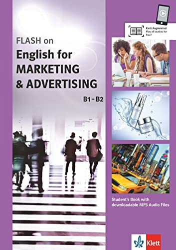 FLASH on - English for Marketing & Advertising B1-B2: Student’s Book with downloadable audios
