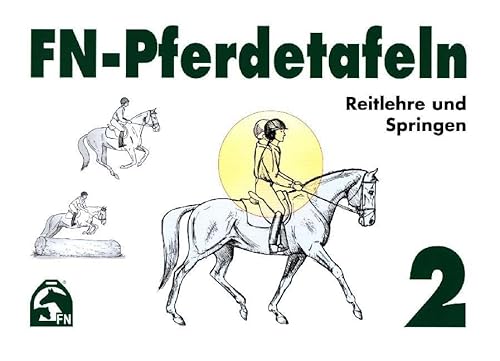 FN-Pferdetafeln Set 2: Reitlehre und Springen: Hrsg.: Deutsche Reiterliche Vereinigung