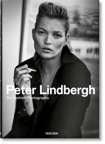 Peter Lindbergh. On Fashion Photography von TASCHEN