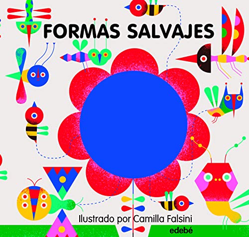 FORMAS SALVAJES (MI PRIMER LIBRO)