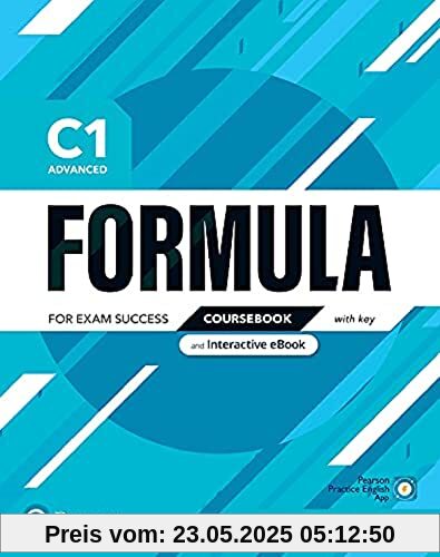 FORMULA C1 ADVANCED COURSEBOOK AND INTERACTIVE EBOOK WITH KEY WITH DIGIT FORMULA C1 ADVANCED COURSEBOOK AND INTERACTIVE EBOOK WITH KEY WITH DIGIT