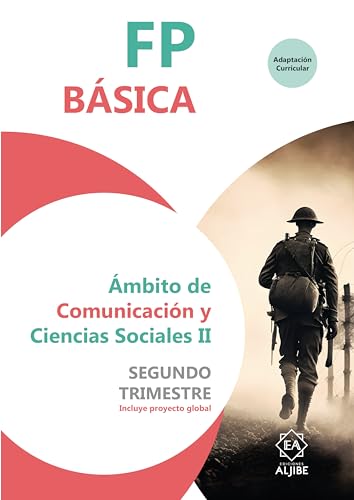 FP Básica. Ámbito de Comunicación y Ciencias Sociales II. Segundo trimestre von Ediciones Aljibe, S.L.