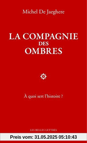 FRE-COMPAGNIE DES OMBRES (Romans, Essais, Poesie, Documents)