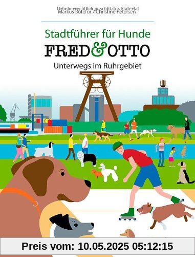 FRED & OTTO unterwegs im Ruhrgebiet: Stadtführer für Hunde