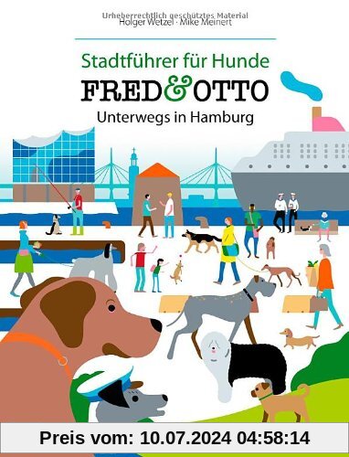 FRED & OTTO unterwegs in Hamburg: Stadtführer für Hunde